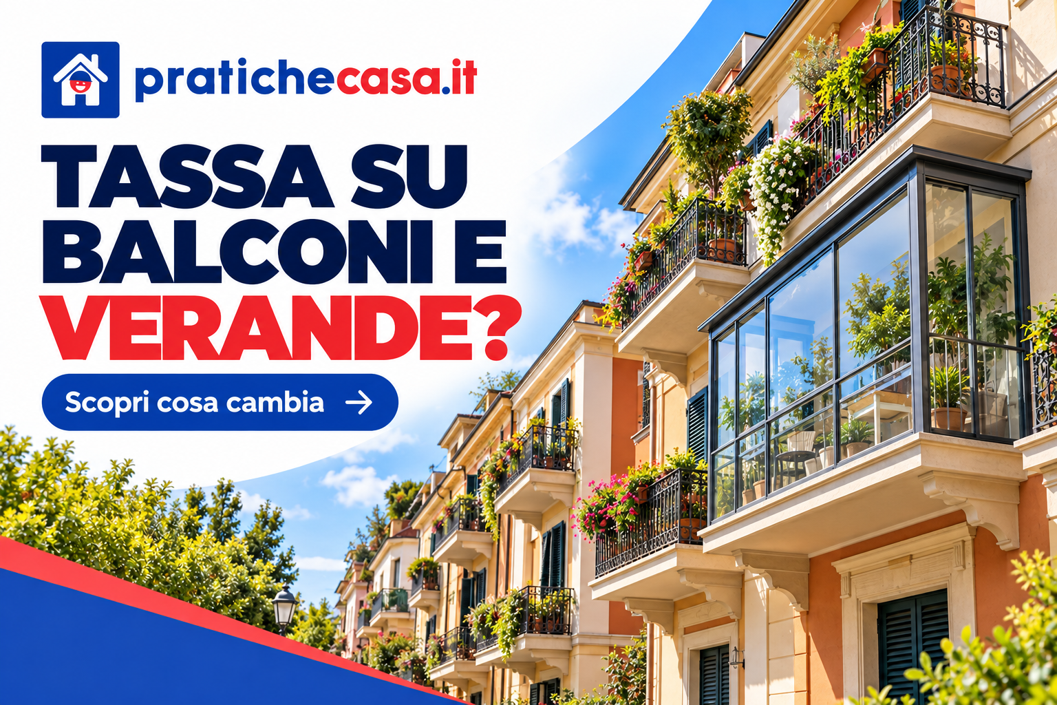 Tassa sui balconi e verande: cosa cambia dal 2026 con il CUP